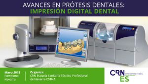 Jornada técnica ‘Avances en prótesis dentales: impresión digital dental’